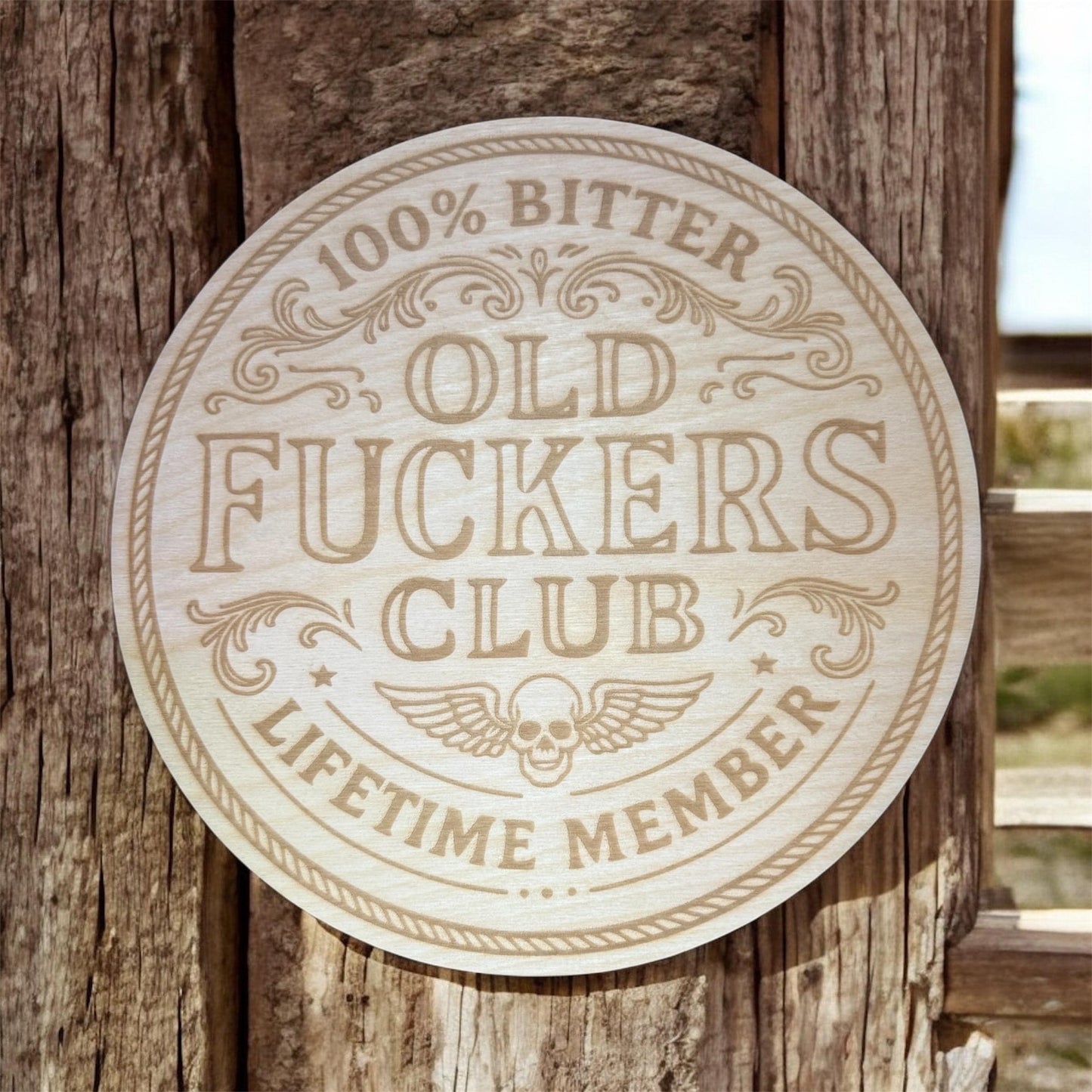 100% Bitter – Old Fuckers Club | Lifetime Member Wooden Sign
