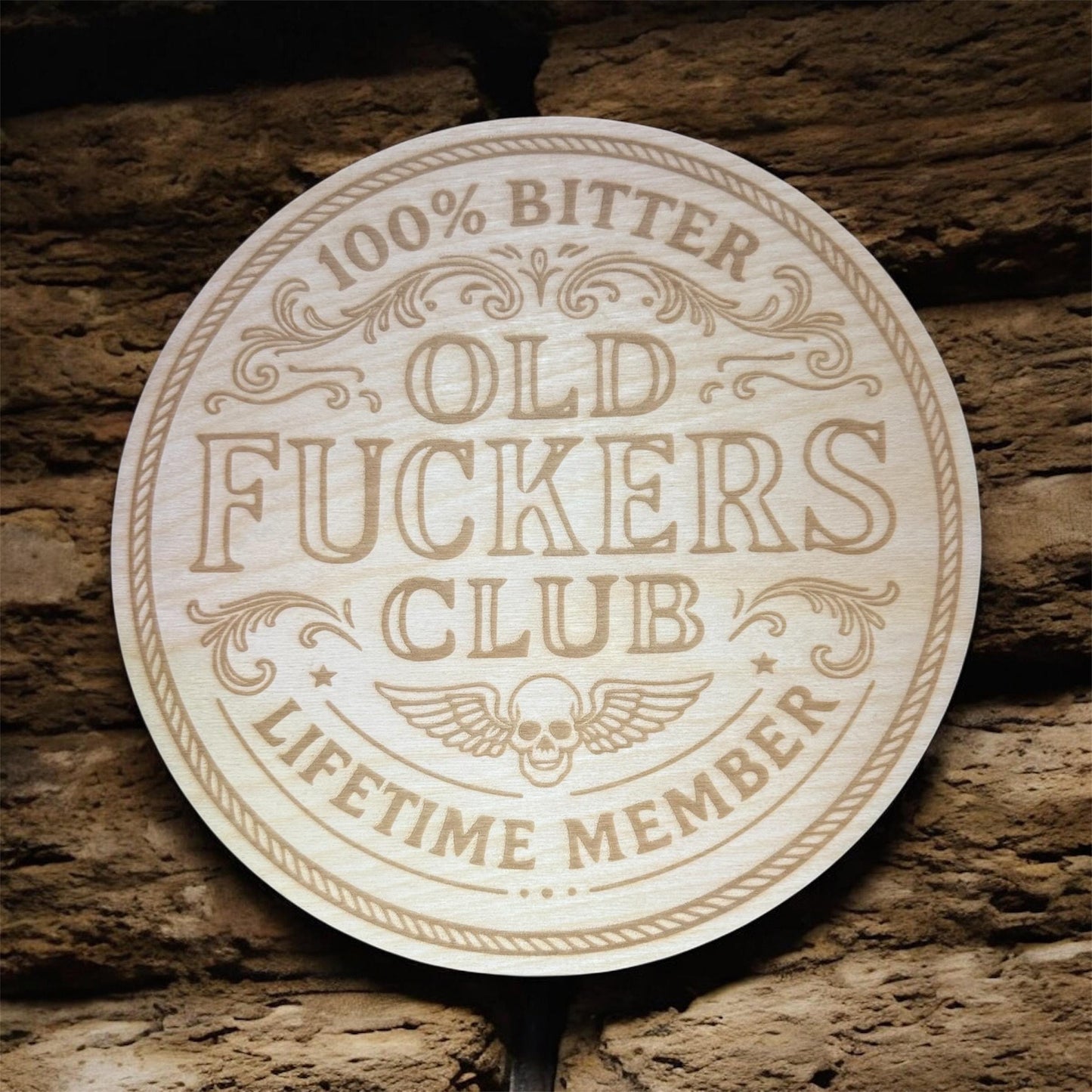 100% Bitter – Old Fuckers Club | Lifetime Member Wooden Sign